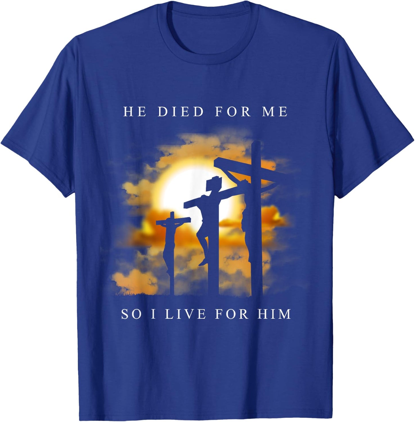 Christian Bible Verse - Jesus Died For Me T-Shirt - T-Shirt | Royal