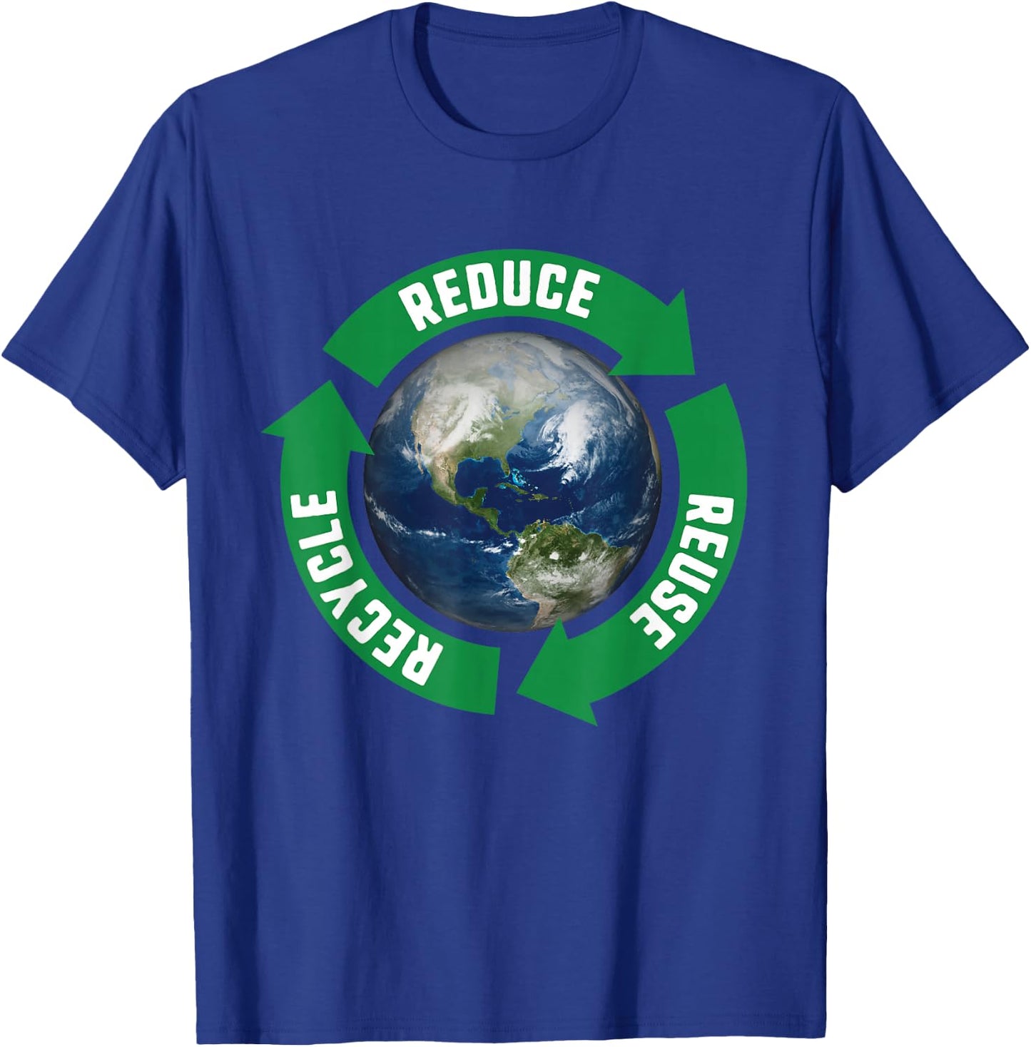 Reduce Reuse Recycle April 22 Earth Day T-Shirt - T-Shirt | Royal