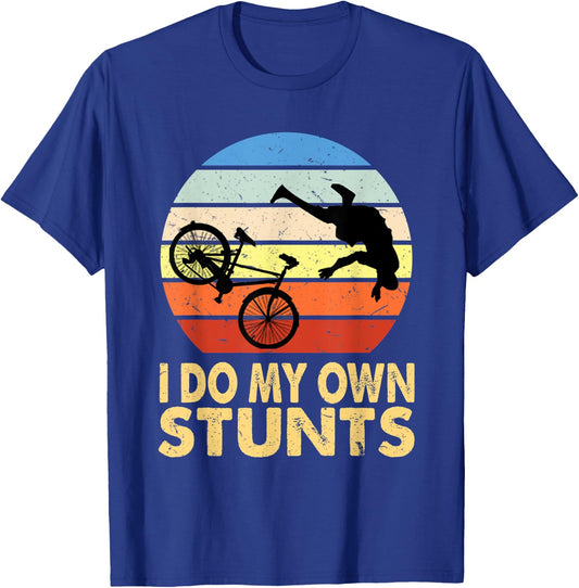 I Do My Own Stunts Mountain Bike MTB Get Well Soon Gift T-Shirt - T-Shirt | Royal
