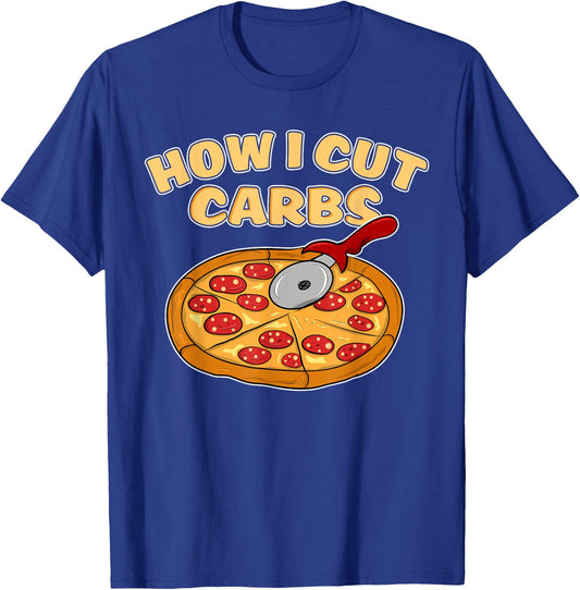 Funny Pizza Cutter shirt Pepperoni Slice How I Cut Carbs T-Shirt - T-Shirt | Royal