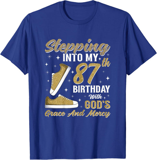 Stepping Into My 87th Birthday with God's Grace 87 Years Old T-Shirt - T-Shirt | Royal