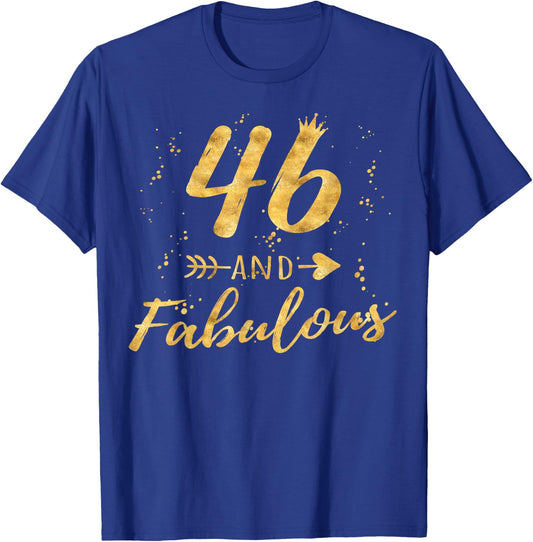 46th Birthday Gifts , 46 and Fabulous Party Shirt T-Shirt - T-Shirt | Royal