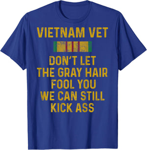 Vietnam Veteran Don't Let Gray Hair Fool You Shirt Men Gift T-Shirt - T-Shirt | Royal