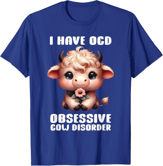 I Have OCD Obsessive Cow Disorder Cow Lover Farmer T-Shirt - T-Shirt | Royal