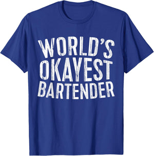 World's Okayest Bartender Shirt Men Women Best Barman Ever T-Shirt - T-Shirt | Royal