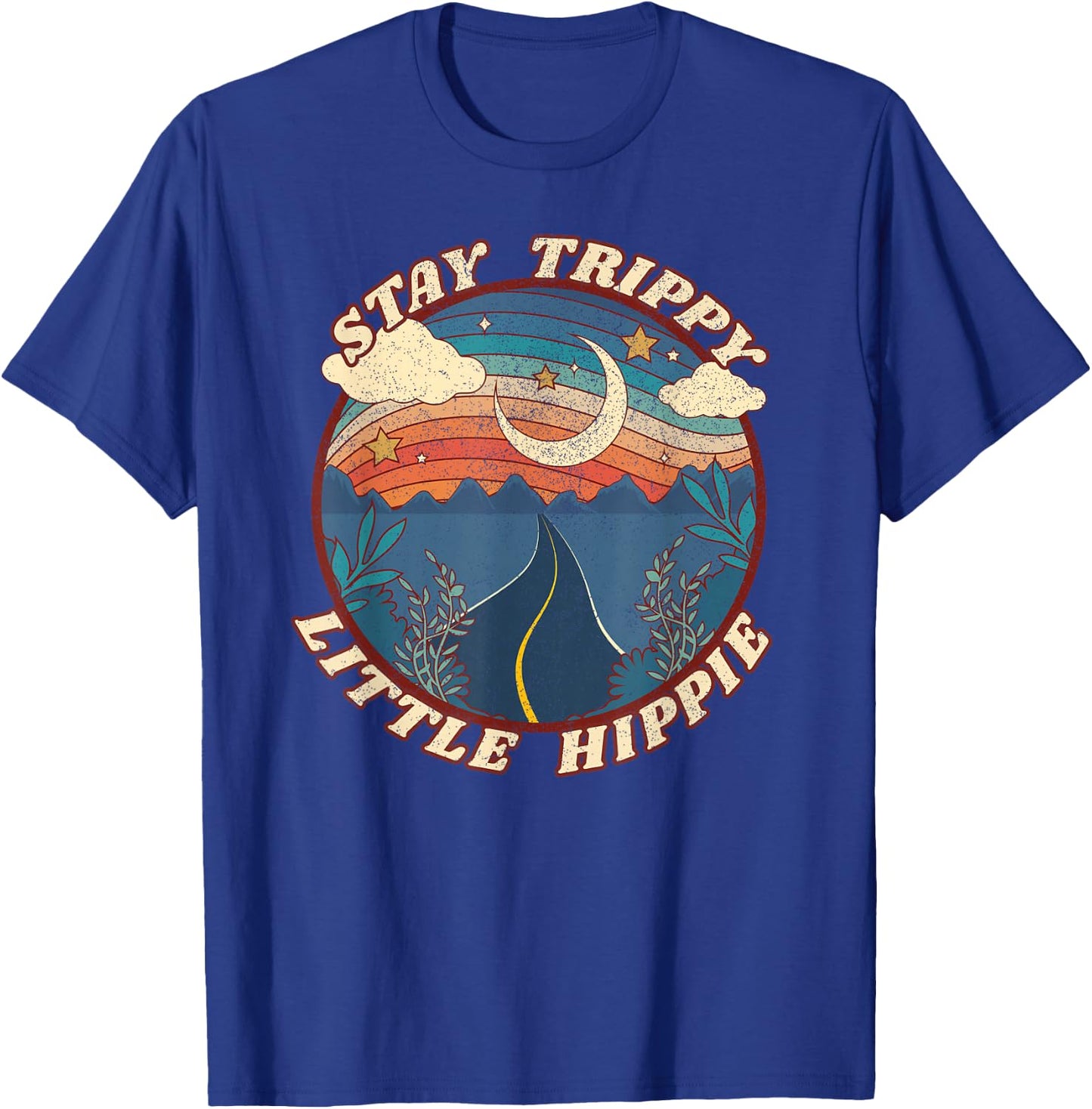 Stay Trippy Little Hippie Funny Peace Love Hippy Gift T-Shirt - T-Shirt | Royal