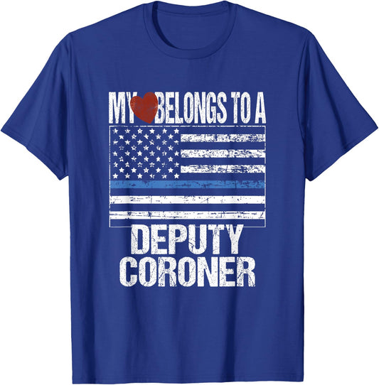 Deputy Coroner Thin US Blue Line Flag Spouse Girlfriend Gift T-Shirt - T-Shirt | Royal