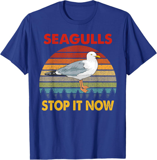 Seagulls Bird Lover Stop It Now Retro Vintage Funny Seagulls T-Shirt - T-Shirt | Royal