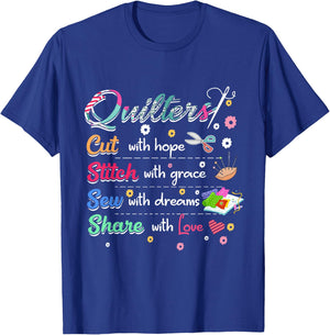 Quilting Shirt Quilters Cut, Stitch, sew, Share T-Shirt - T-Shirt | Royal