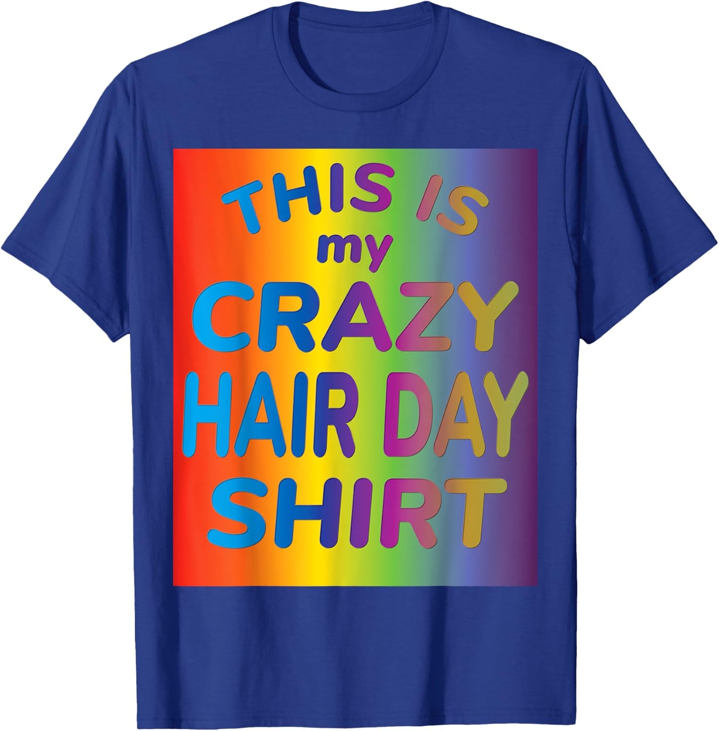 This is my Crazy Hair Day T-Shirt - T-Shirt | Royal