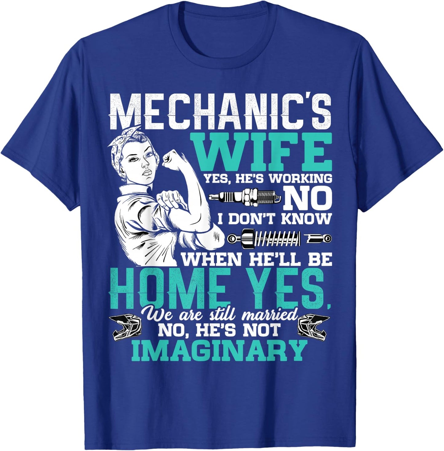 Mechanic Wife Funny Auto Car Mechanic's Wife Women T-Shirt - T-Shirt | Royal