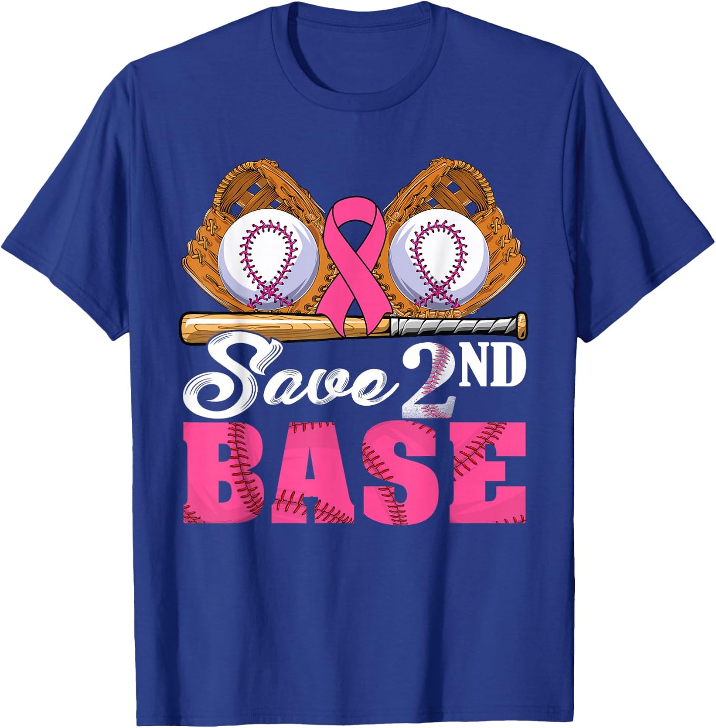 Save Second 2nd Base Breast Cancer Awareness Month Baseball T-Shirt - T-Shirt | Royal