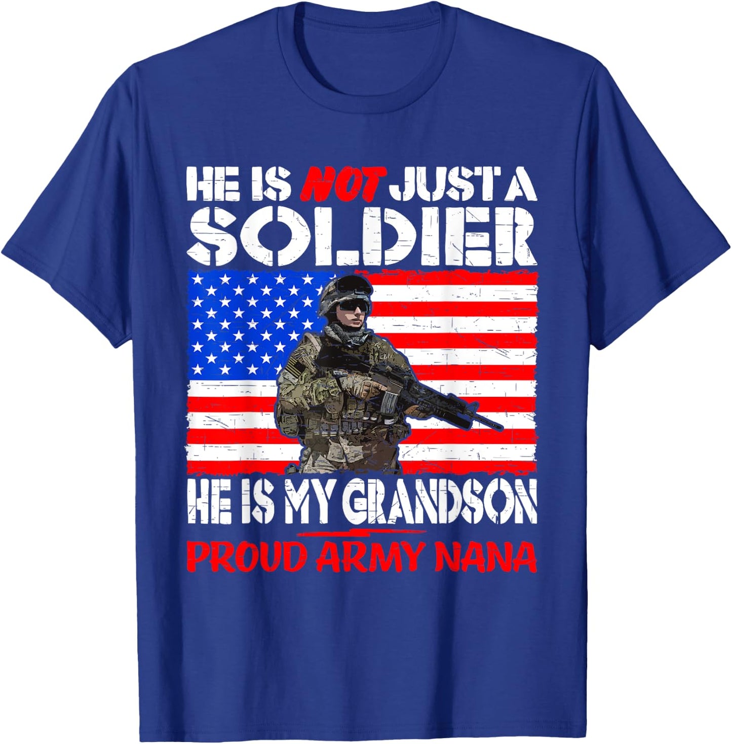 My Grandson My Soldier Hero Proud Army Nana Military Grandma T-Shirt - T-Shirt | Royal