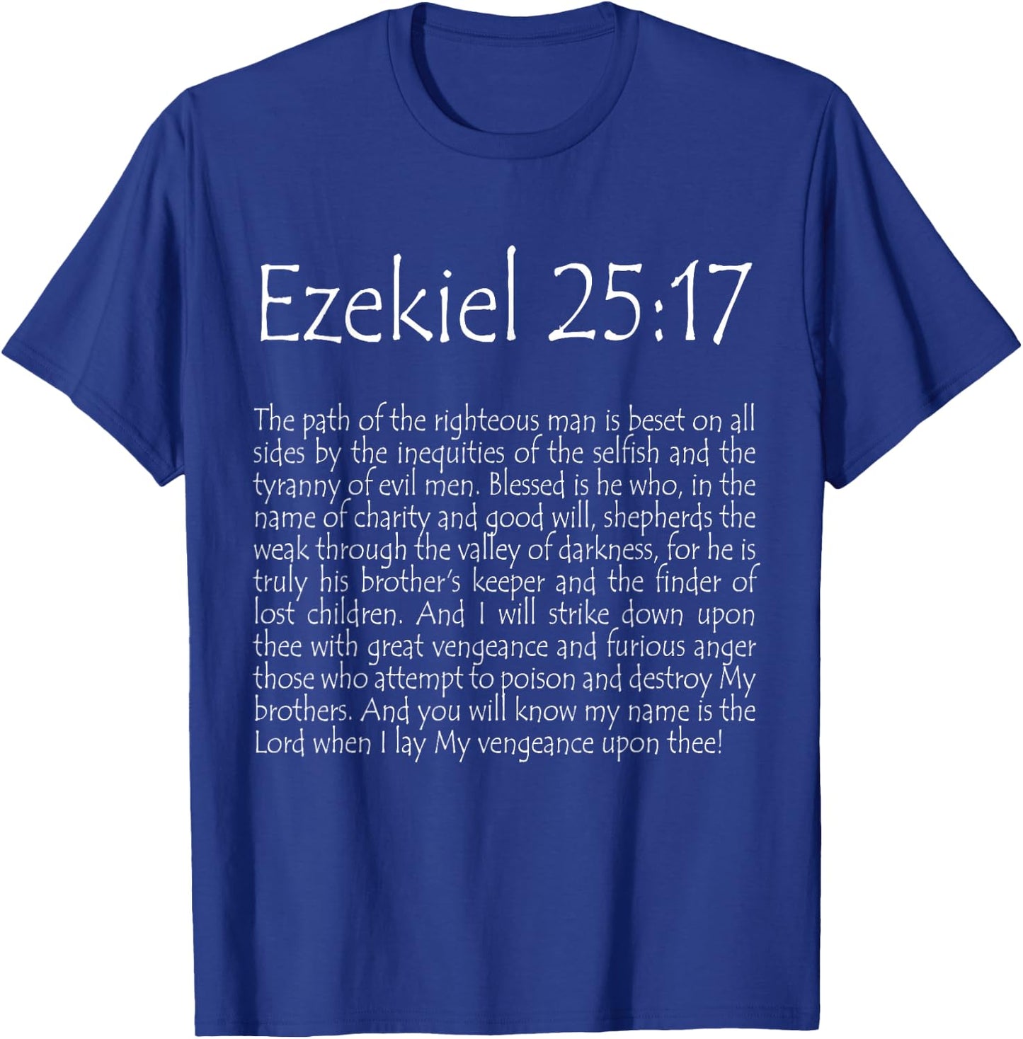 Ezekiel 25:17 Dark T-Shirt - T-Shirt | Royal
