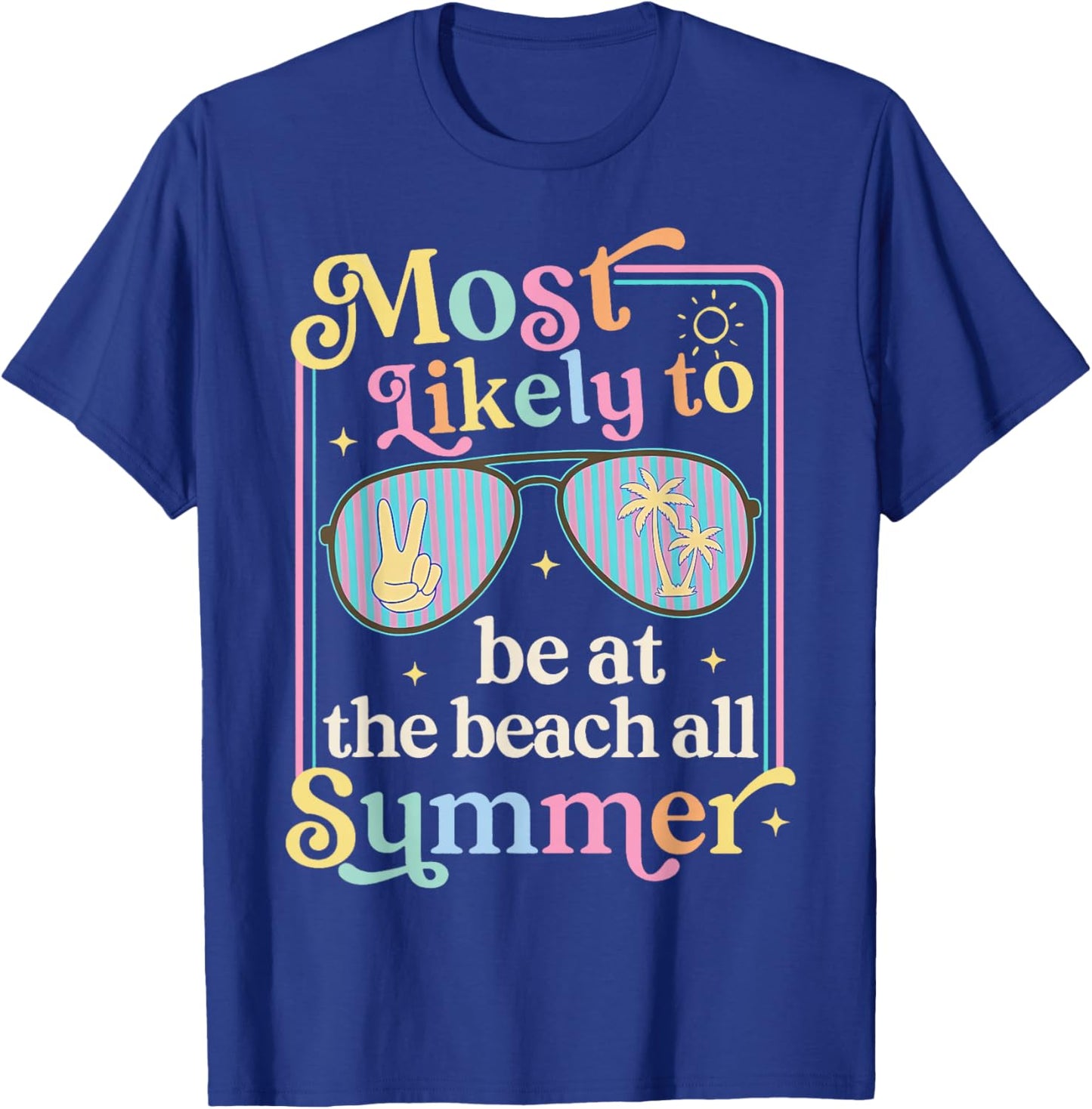 Most Likely to Be At The Beach All Summer Group Matching T-Shirt - T-Shirt | Royal