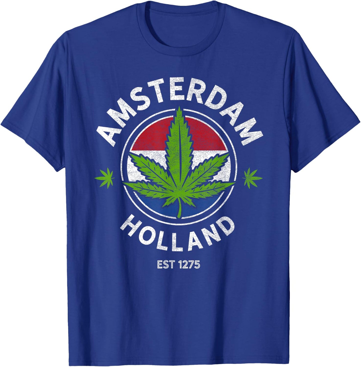 Amsterdam Holland Marijuana Cannabis Weed Gift Est 1275 T-Shirt - T-Shirt | Royal