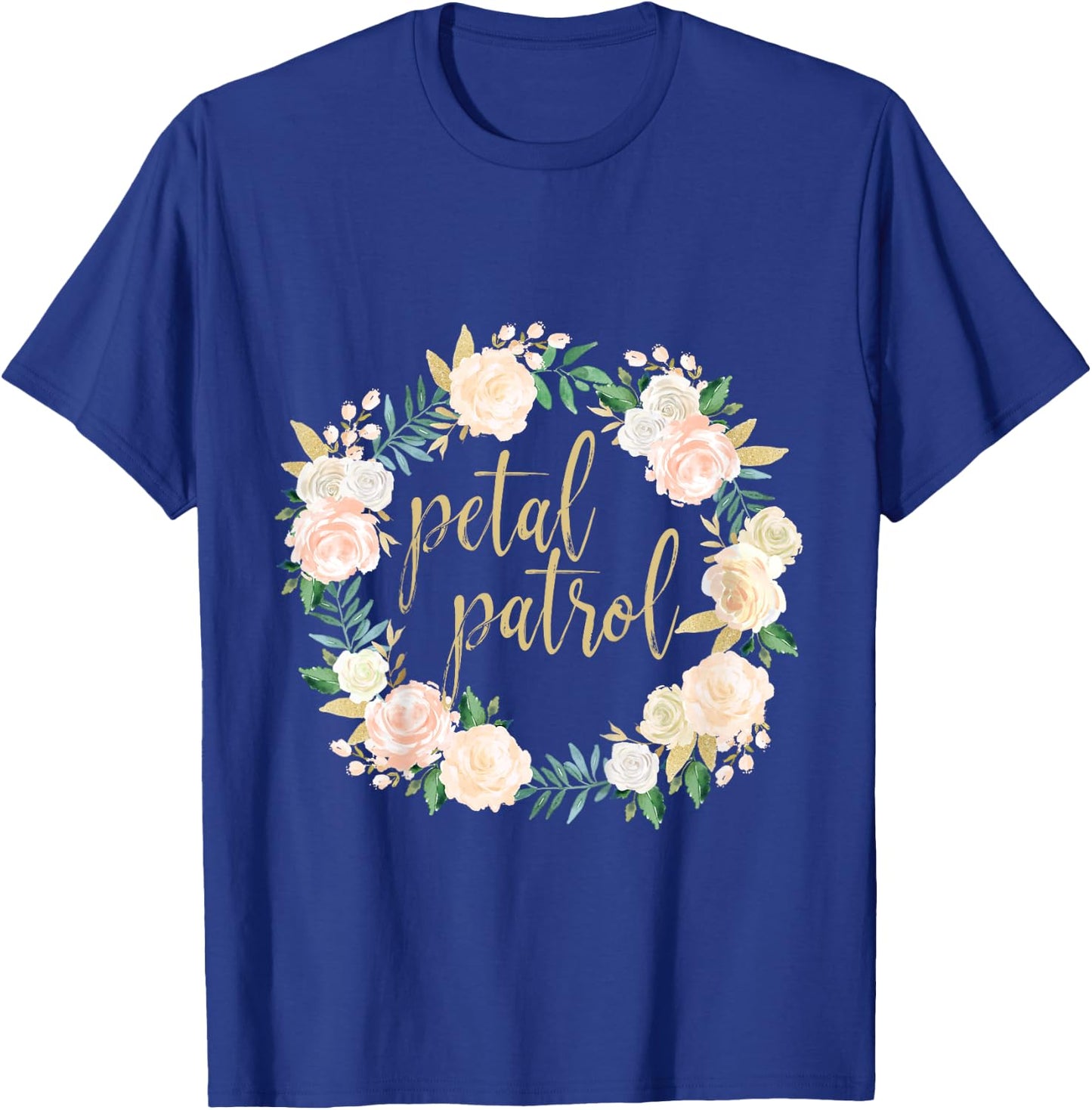 Petal Patrol Flower Girl Pink Blush Floral T-Shirt - T-Shirt | Royal