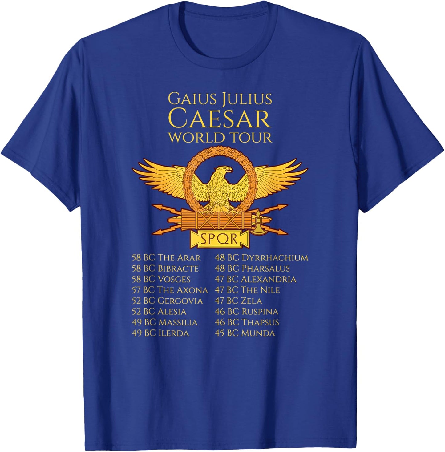 SPQR Ancient Rome Julius Caesar World Tour Roman History T-Shirt - T-Shirt | Royal