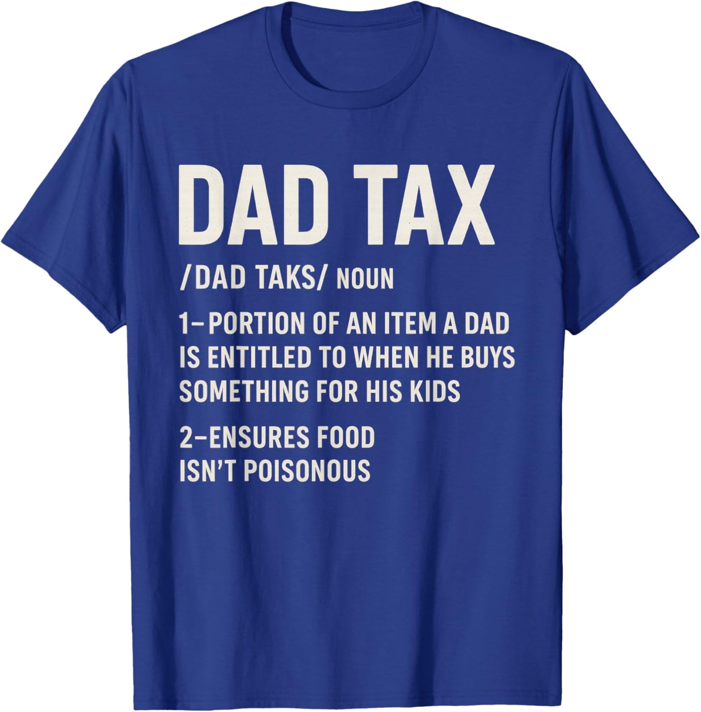 Vintage Dad Tax Definition Men Funny Father's Day T-Shirt - T-Shirt | Royal