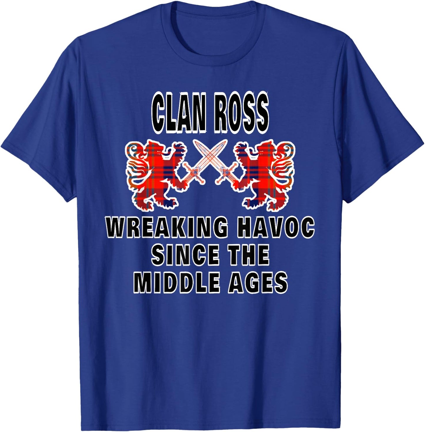 Ross Scottish Tartan Scotland Family Clan Name T-Shirt - T-Shirt | Royal