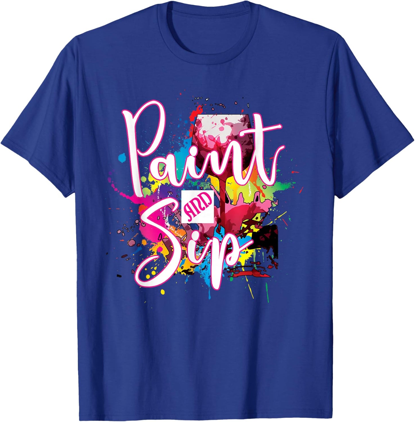 Paint and Sip Party Art Night Wine Canvas Novelty Apparel T-Shirt - T-Shirt | Royal