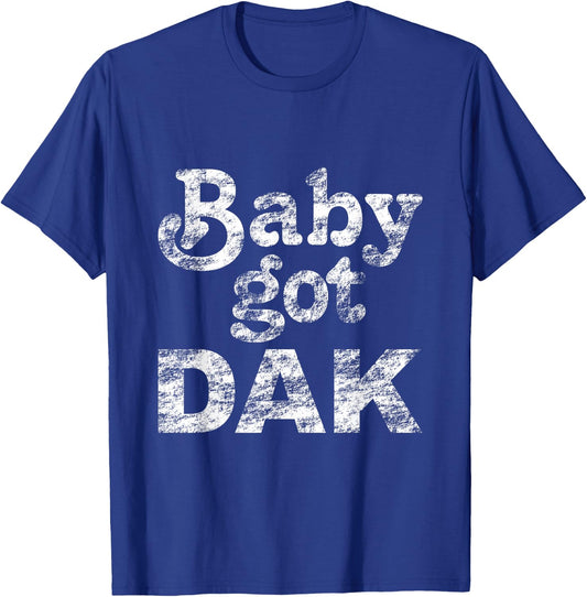 Baby Got Dak T Shirt T-Shirt - T-Shirt | Royal