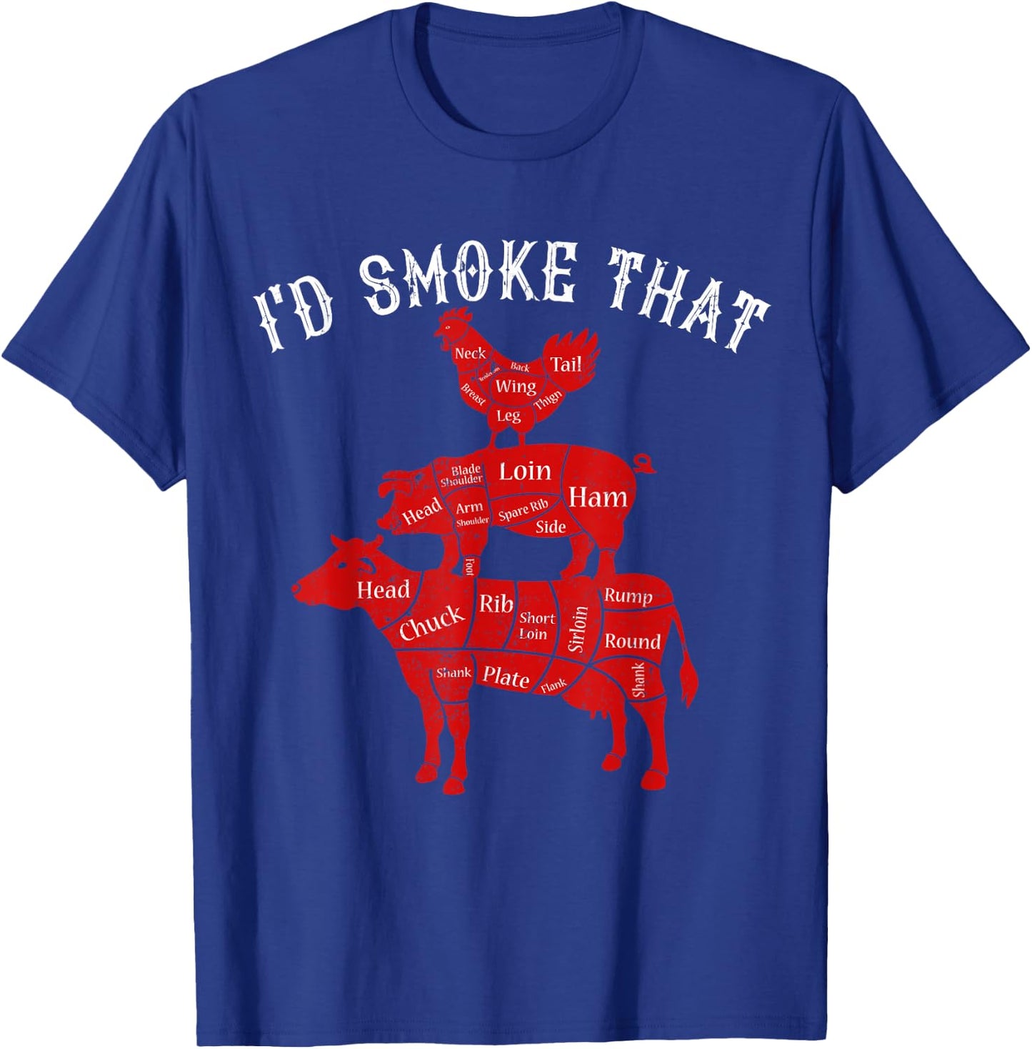 I'd Smoke That Barbecue Grilling BBQ Smoker Gift Dad T-Shirt - T-Shirt | Royal