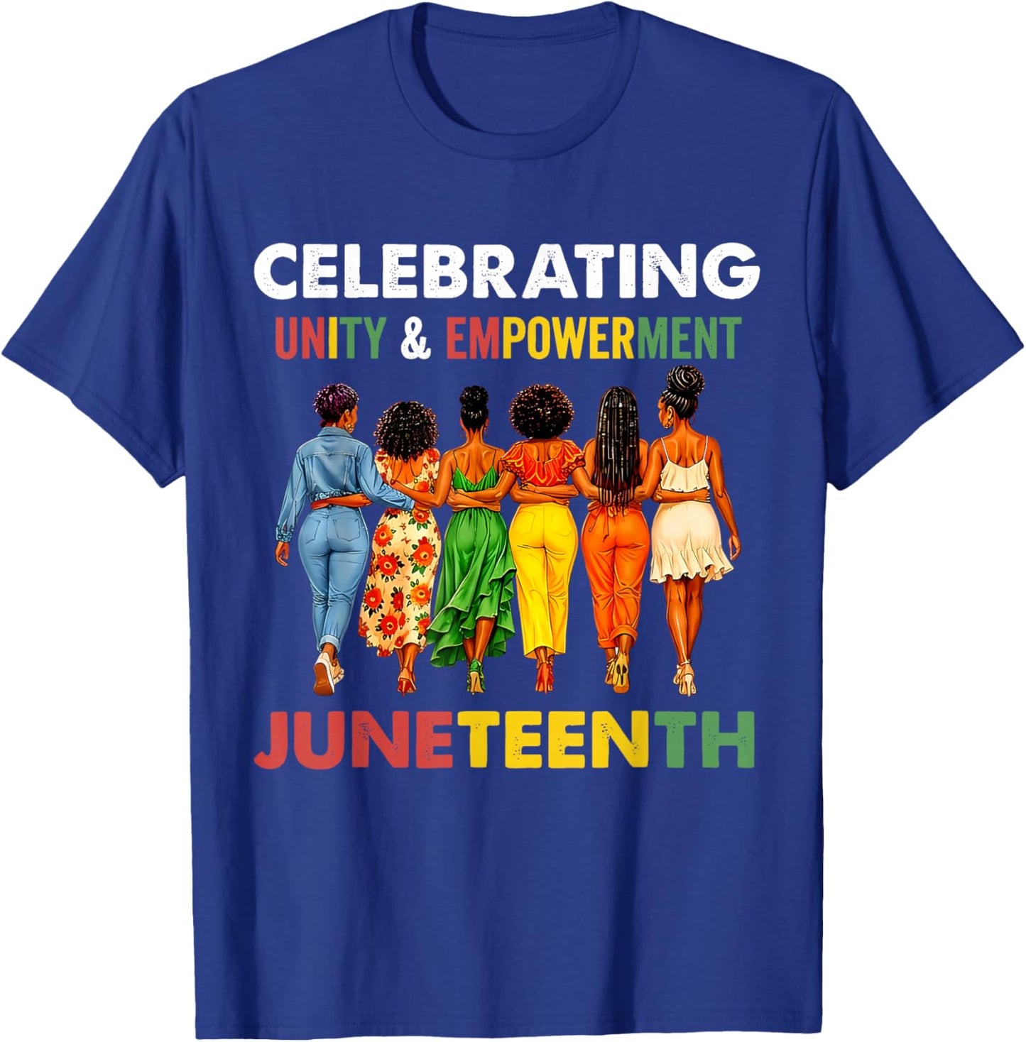 Juneteenth Celebrating Unity Empowerment T-Shirt - T-Shirt | Royal