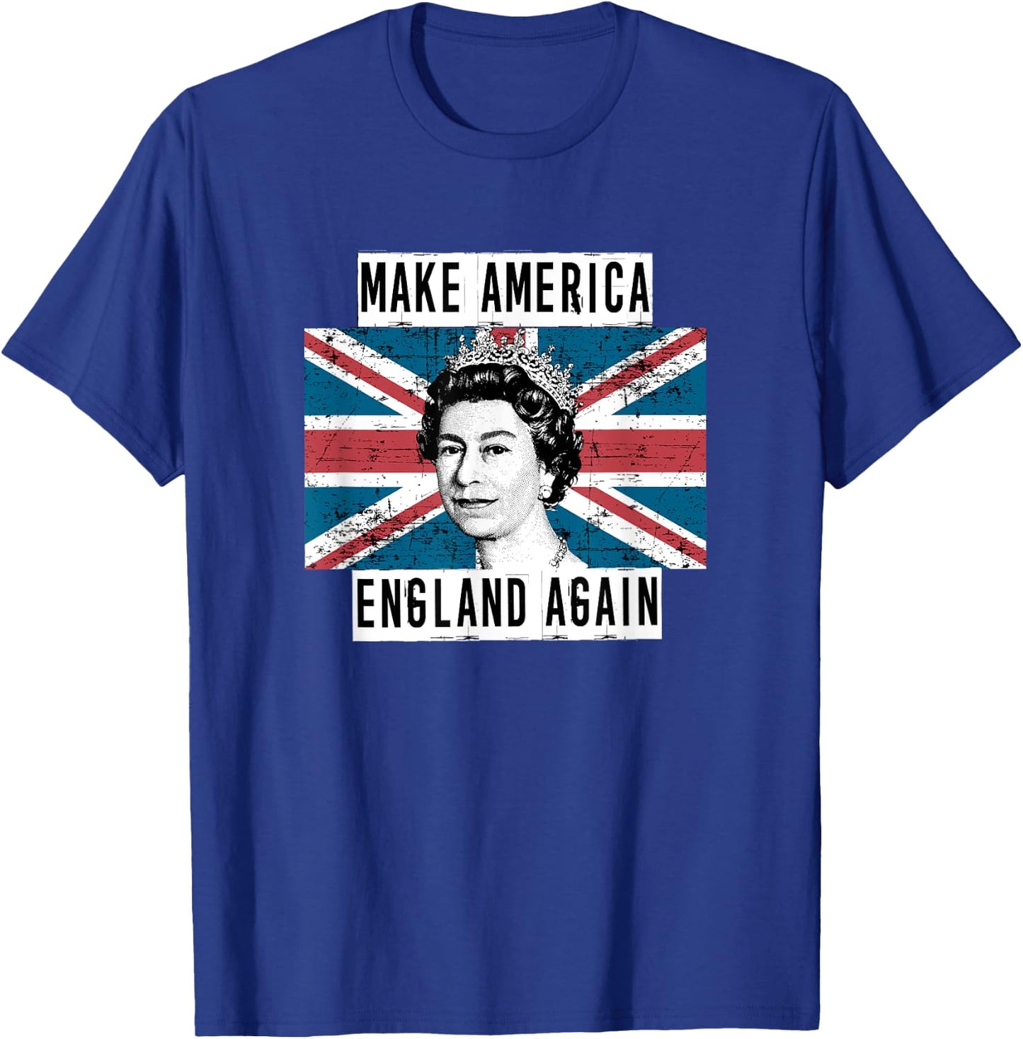 Make America England Again funny political T-Shirt - T-Shirt | Royal