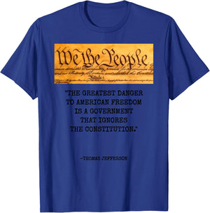 The Greatest Danger to Freedom Quote Thomas Jefferson Top Small T-Shirt - T-Shirt | Royal