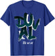 Duval Teal We Die Florida Pride Gift T-Shirt - T-Shirt | Royal