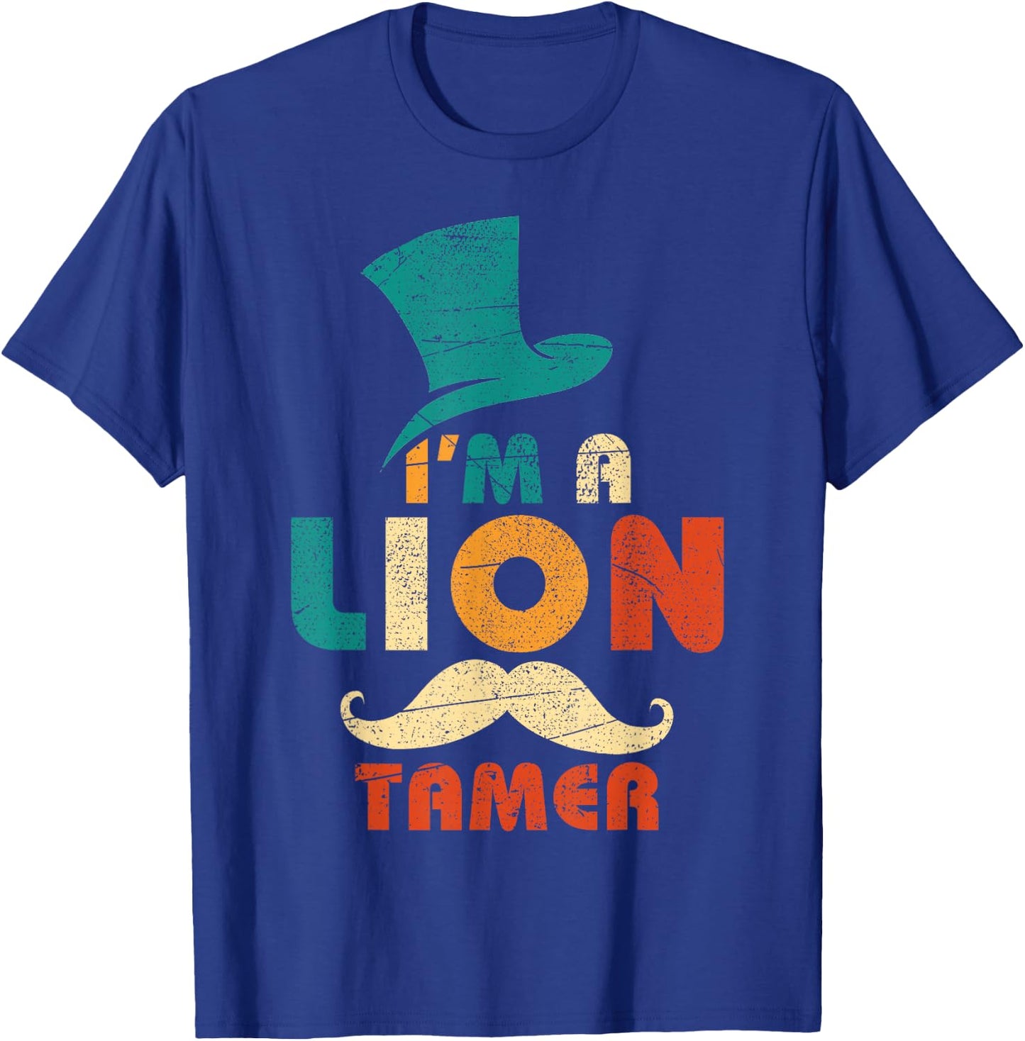 I'm A Lion Tamer Costume T-Shirt - T-Shirt | Royal