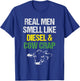 Real Men Smell Like Diesel and Cow Crap Funny Dairy Farmer T-Shirt - T-Shirt | Royal