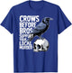 Crows Before Bros Support Your Local Murder Halloween T-Shirt - T-Shirt | Royal
