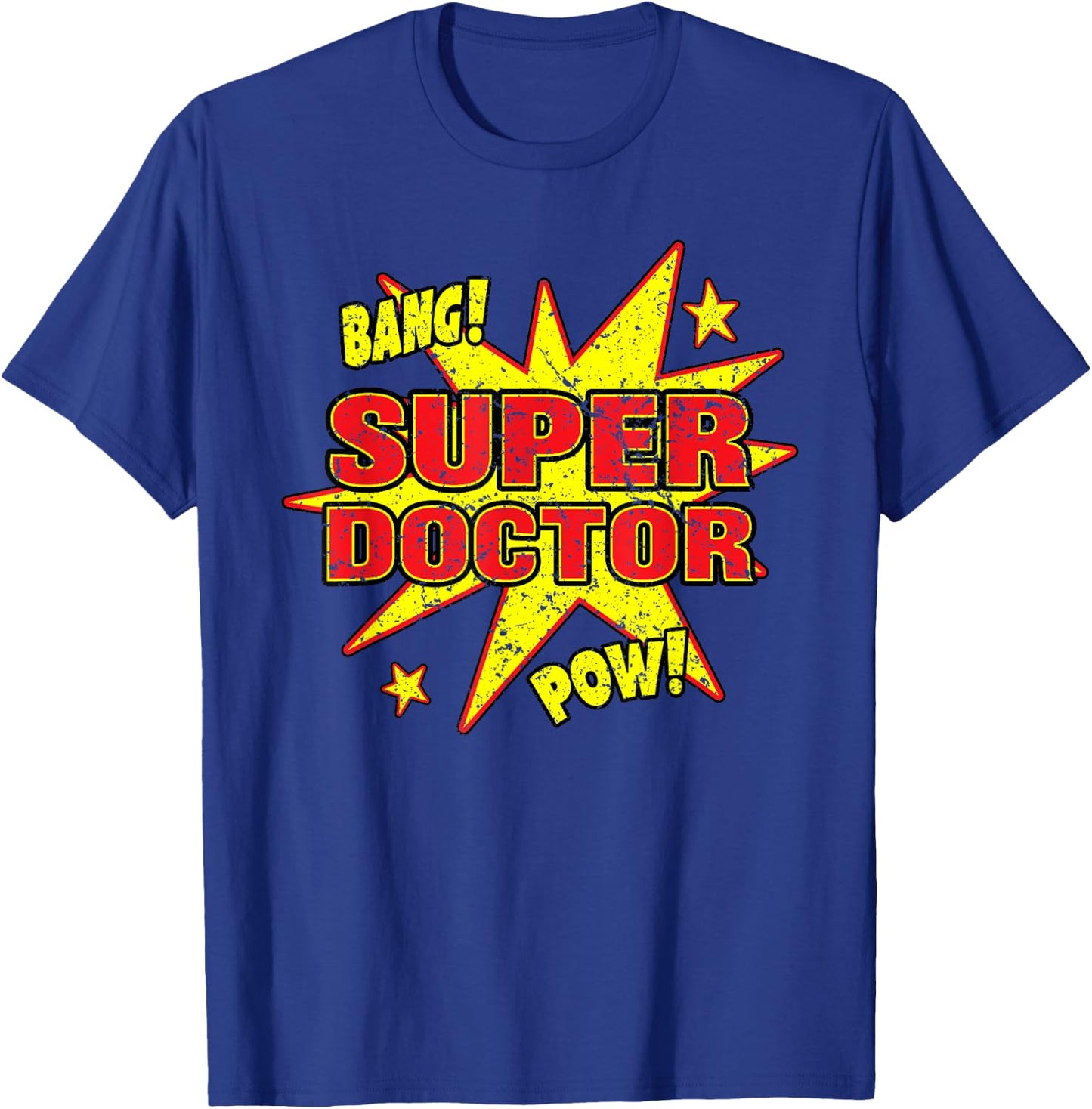 Super Doctor Funny Super Power Medical MD Gift T-Shirt - T-Shirt | Royal