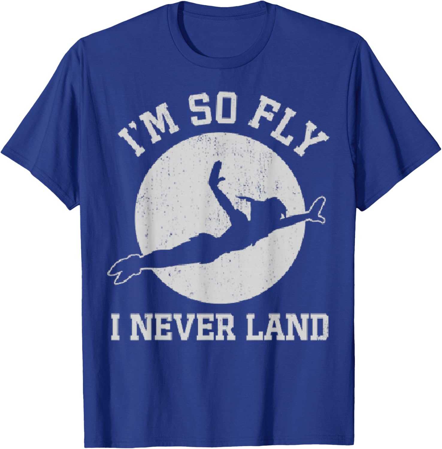 Disney Peter Pan I'm So Fly I Never Land T-Shirt - T-Shirt | Royal