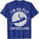 Disney Peter Pan I'm So Fly I Never Land T-Shirt - T-Shirt | Royal