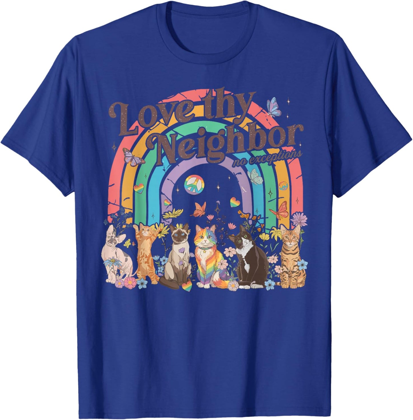Love Thy Neighbor Cats Pride Month Ally LGBT T-Shirt - T-Shirt | Royal