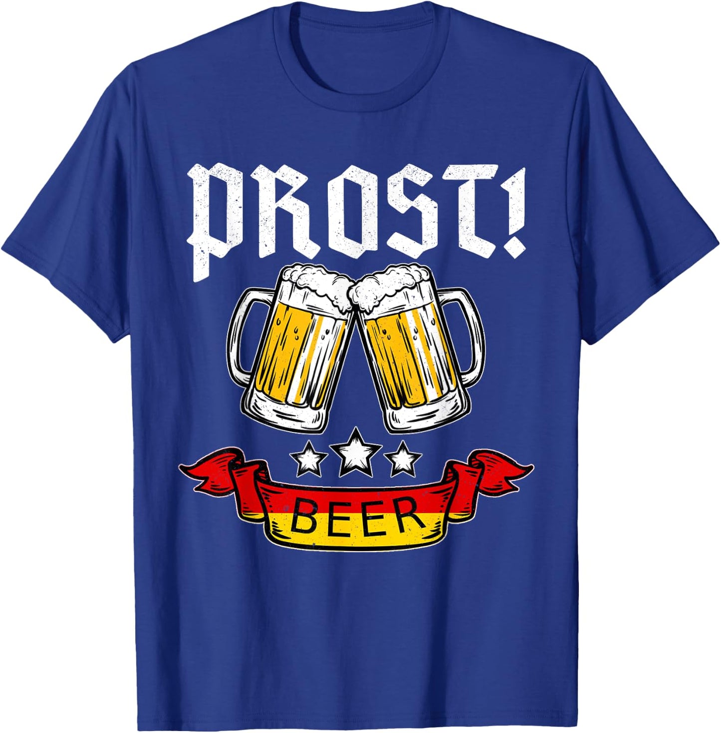 Oktoberfest PROST Beer Bier Drinking German Flag T-Shirt - T-Shirt | Royal