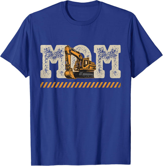 Excavator Mom Mother's Day Construction Mother Birthday T-Shirt - T-Shirt | Royal