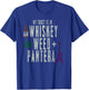 Pantera Official Whiskey, Weed and Pantera T-Shirt - T-Shirt | Royal