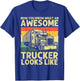 Best Truck Driver Art Dad Women Trucking CDL Trucker T-Shirt - T-Shirt | Royal