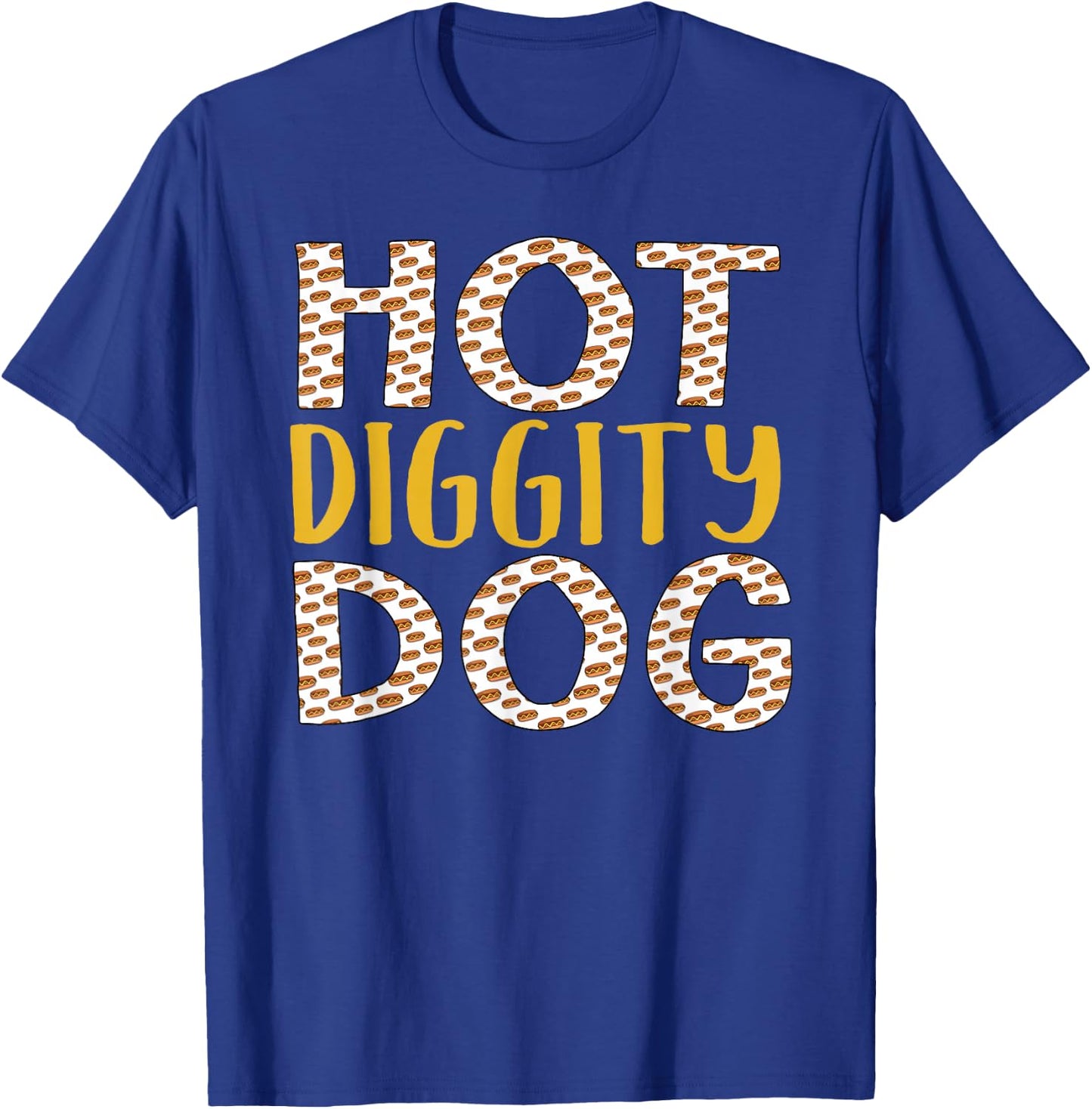 Hot Diggity Dog Fun Graphic for Hot Dog Fans T-Shirt - T-Shirt | Royal