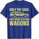 Only the Cool Kids Drive Station Wagons T-Shirt - T-Shirt | Royal