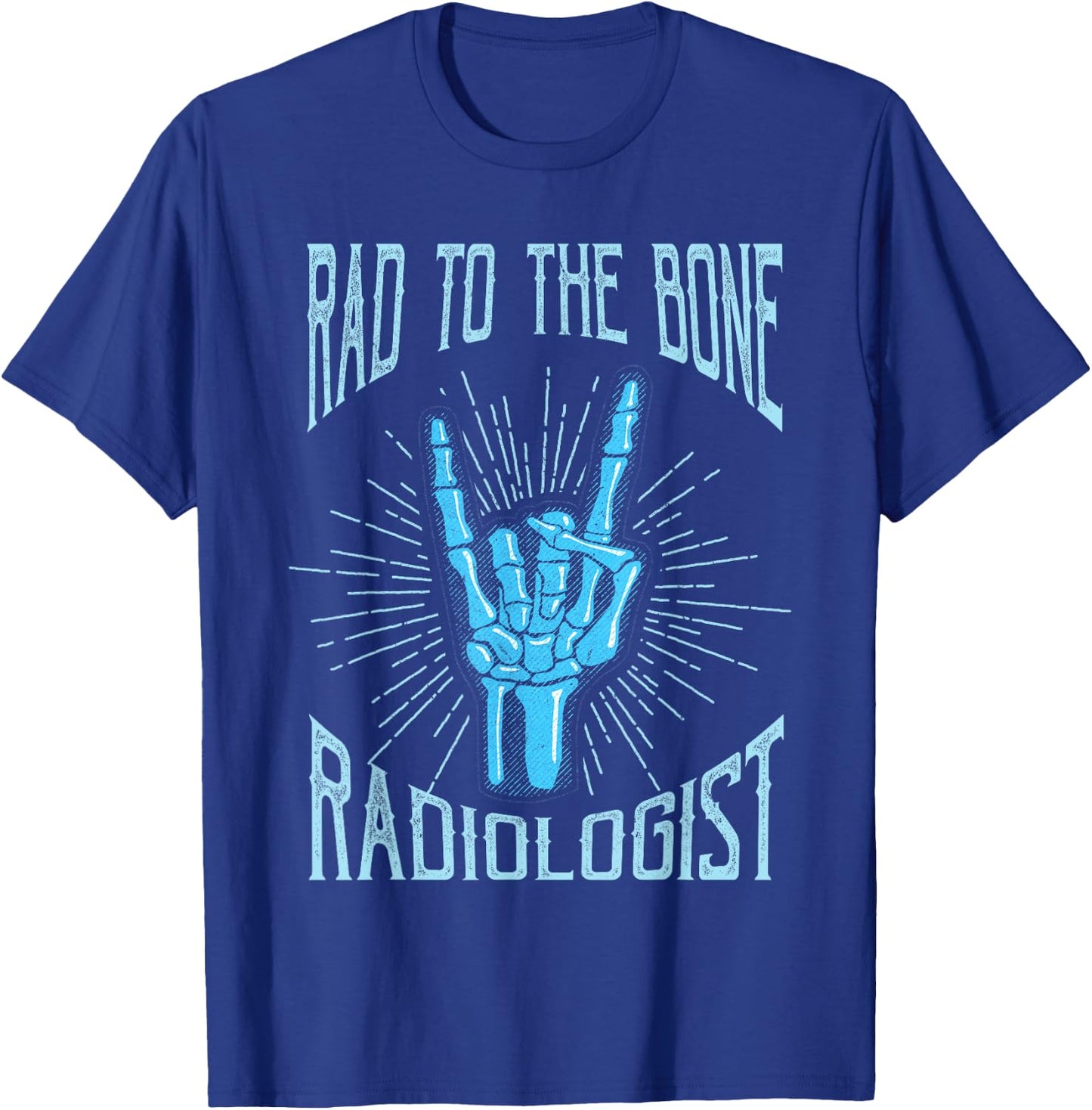 Radiologist Funny T Shirt Gift for Radiology Doctors T-Shirt - T-Shirt | Royal