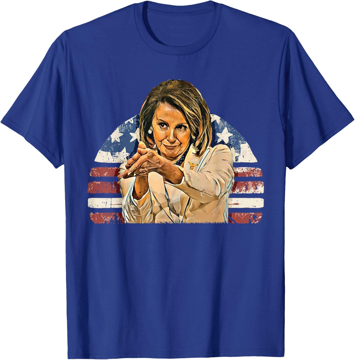 Nancy Pelosi CLAPPITY CLAP Gift Anti-Trump Flag T-Shirt - T-Shirt | Royal