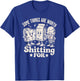 Some Things Are Worth Shitting For, Meme Funny Food T-Shirt - T-Shirt | Royal
