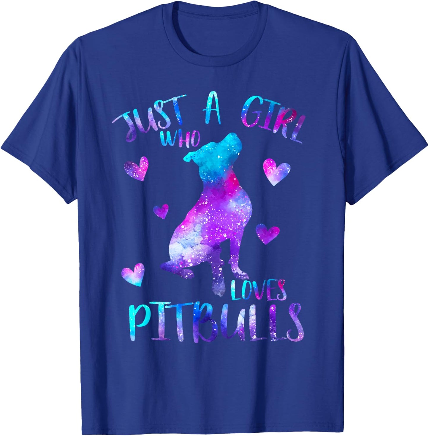 Just a Girl Who Loves Pitbulls Galaxy Space Pitbull Dog Mom T-Shirt - T-Shirt | Royal