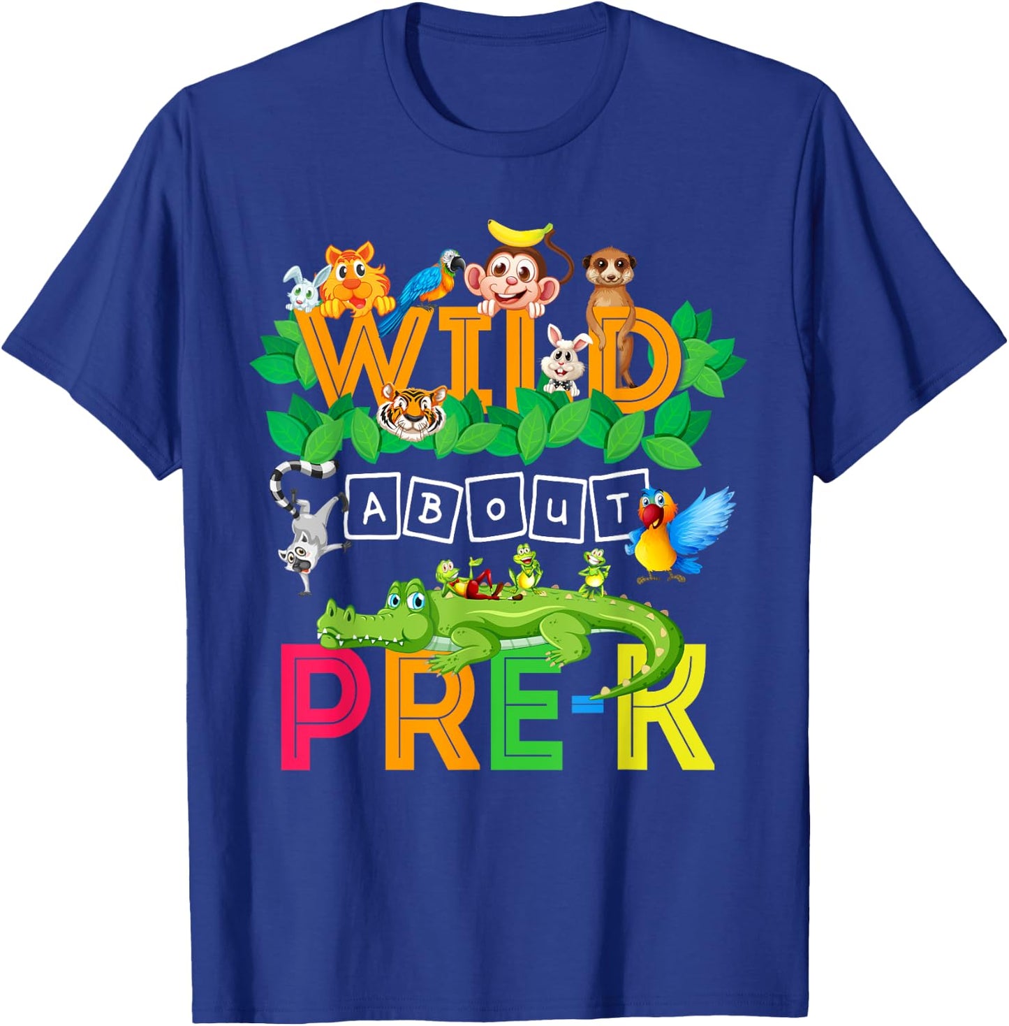 Wild About Pre-K Teacher Student Back To School Gift Women Girls Kids T-Shirt - T-Shirt | Royal