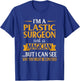 I'm a Plastic Surgeon Not A Magician Funny Surgery T-Shirt - T-Shirt | Royal